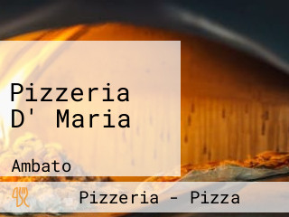Pizzeria D' Maria
