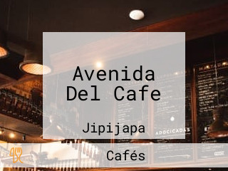 Avenida Del Cafe