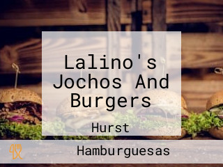 Lalino's Jochos And Burgers