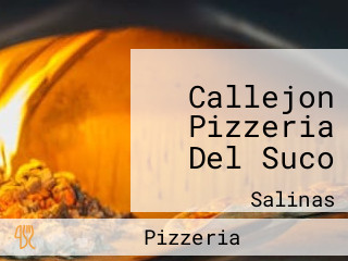 Callejon Pizzeria Del Suco