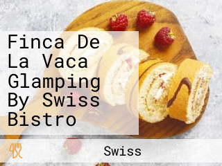 Finca De La Vaca Glamping By Swiss Bistro