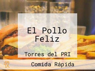 El Pollo Feliz