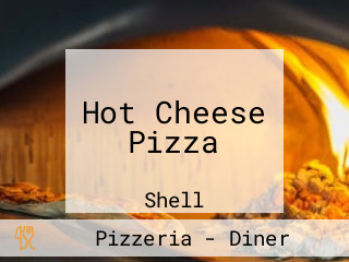 Hot Cheese Pizza