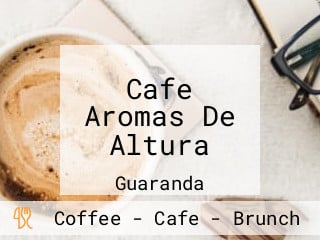 Cafe Aromas De Altura