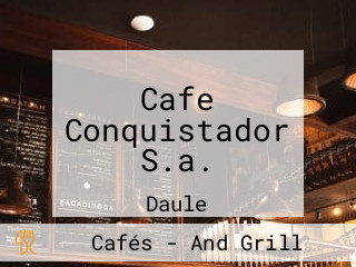 Cafe Conquistador S.a.