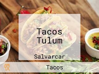 Tacos Tulum