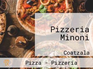 Pizzeria Minoni