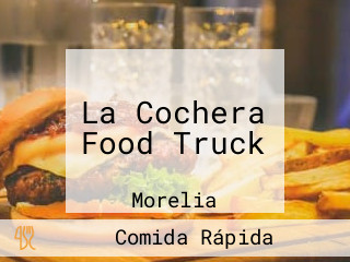 La Cochera Food Truck