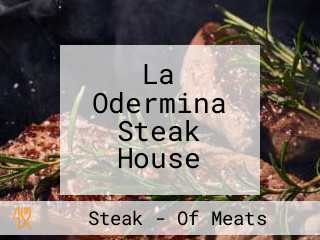 La Odermina Steak House