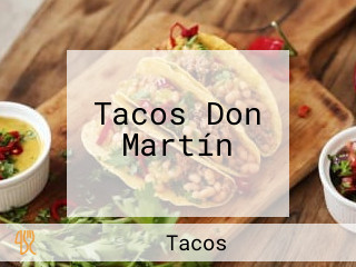Tacos Don Martín