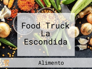 Food Truck La Escondida