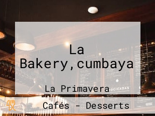 La Bakery,cumbaya