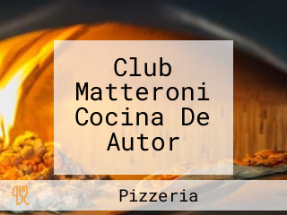 Club Matteroni Cocina De Autor