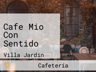 Cafe Mio Con Sentido