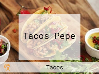 Tacos Pepe
