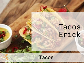 Tacos Erick