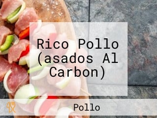 Rico Pollo (asados Al Carbon)