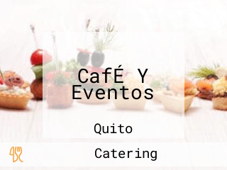 CafÉ Y Eventos