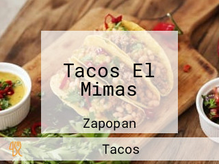 Tacos El Mimas