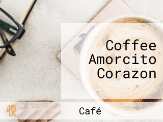 Coffee Amorcito Corazon
