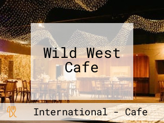 Wild West Cafe