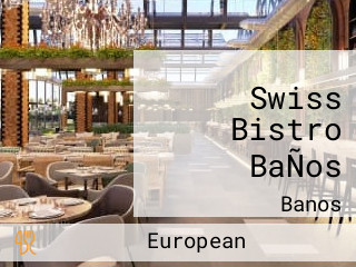 Swiss Bistro BaÑos