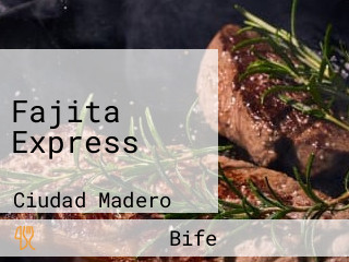Fajita Express