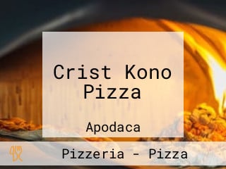 Crist Kono Pizza