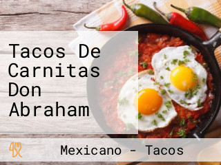 Tacos De Carnitas Don Abraham
