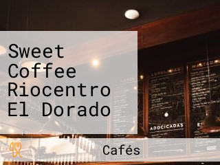 Sweet Coffee Riocentro El Dorado