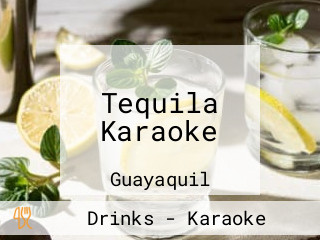 Tequila Karaoke