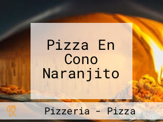 Pizza En Cono Naranjito