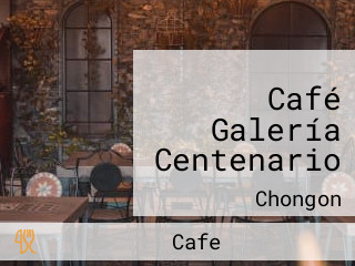 Café Galería Centenario