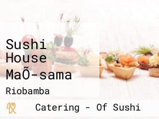 Sushi House MaÕ-sama