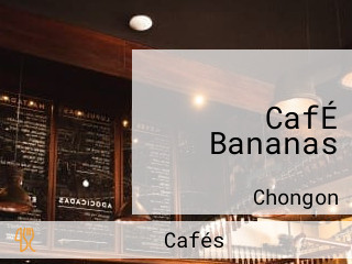 CafÉ Bananas