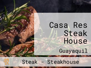 Casa Res Steak House