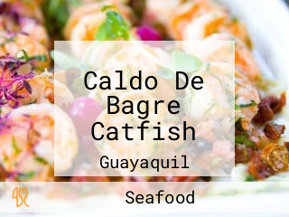 Caldo De Bagre Catfish