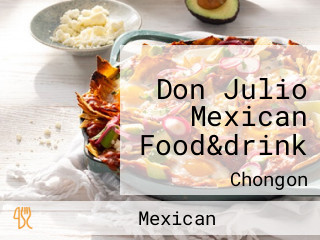 Don Julio Mexican Food&drink