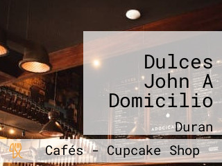 Dulces John A Domicilio