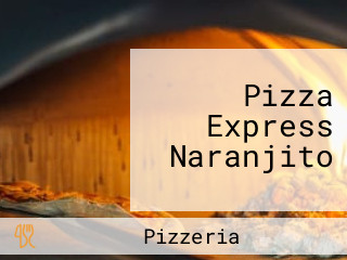 Pizza Express Naranjito