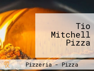 Tio Mitchell Pizza