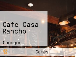 Cafe Casa Rancho