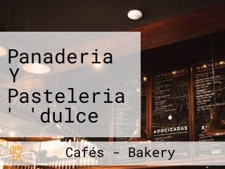 Panaderia Y Pasteleria ' 'dulce Tentacion ' '