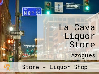 La Cava Liquor Store