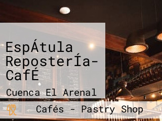 EspÁtula ReposterÍa- CafÉ