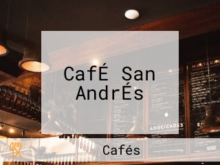 CafÉ San AndrÉs