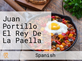 Juan Portillo El Rey De La Paella