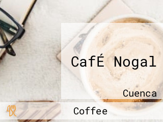 CafÉ Nogal