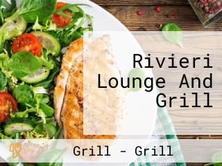 Rivieri Lounge And Grill