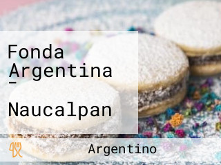 Fonda Argentina - Naucalpan